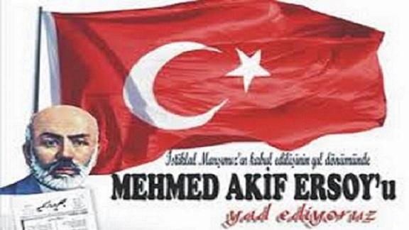 İstiklal Marşı´nın Kabulü ve Mehmet Akif Ersoy´u Anma Günü