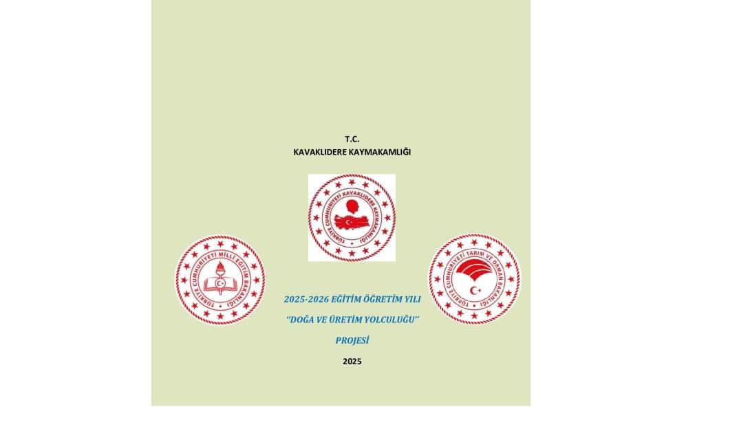 2025-2026 EĞİTİM ÖĞRETİM YILI DOĞA VE ÜRETİM YOLCULUĞU PROJESİ YÖNERGESİ